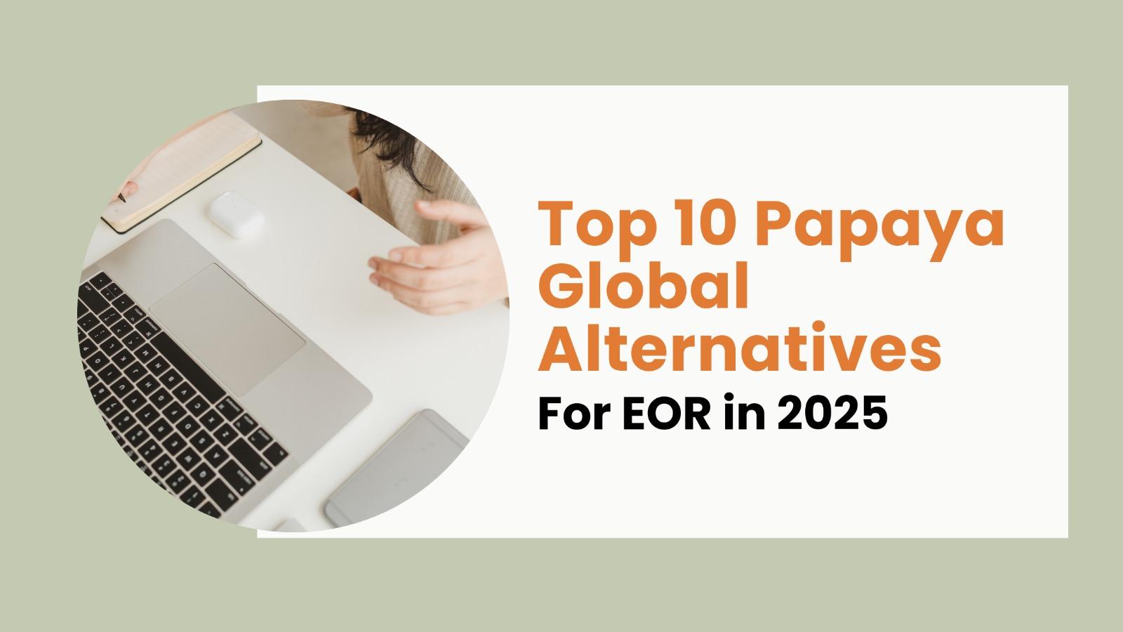 Rivermate | The 10 Best Papaya Global Alternatives